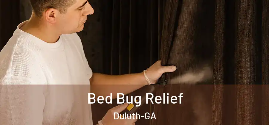 Bed Bug Relief Duluth-GA