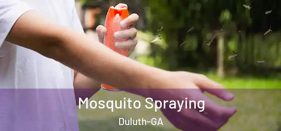 Mosquito Spraying Duluth-GA