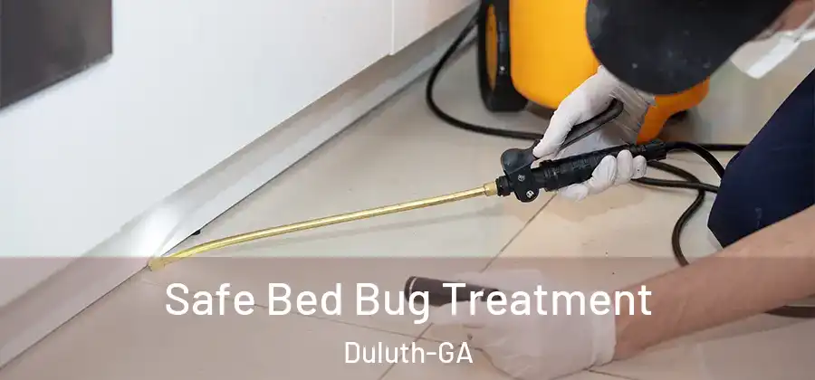 Safe Bed Bug Treatment Duluth-GA